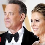 Tom Hanks and Rita Wilson test positive for virus